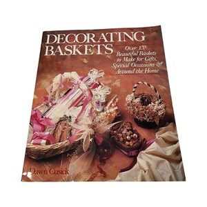 Decorating Baskets Dawn Cusick Softcover Craft Book 100+ Projects‎ 0806958251